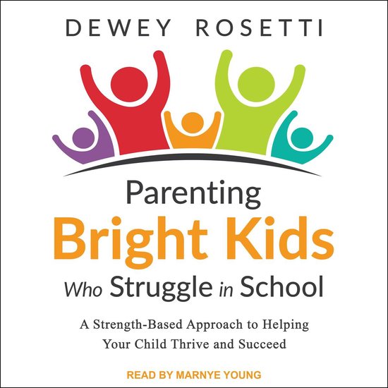 Parenting Bright Kids Who Struggle in School - cover