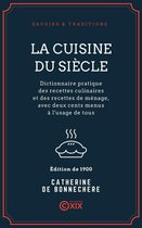 Savoirs & Traditions - La Cuisine du siècle