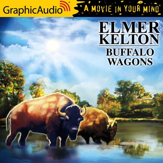 Buffalo Wagons [Dramatized Adaptation] - cover