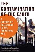 History for a Sustainable Future - The Contamination of the Earth