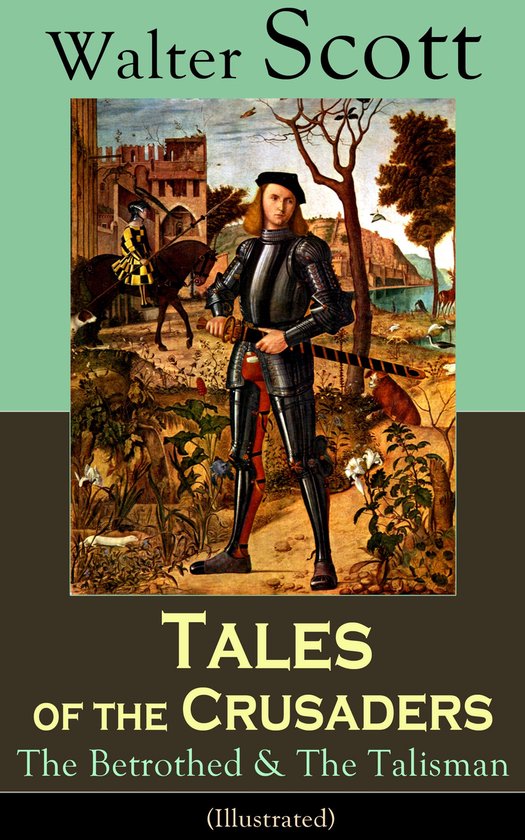 Tales of the Crusaders: The Betrothed & The Talisman (Illust ... - cover