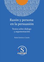 Razón y persona en la persuasión