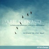 Bernard: La Petite Suite Quebecoise / Vaste Est La Vie / 8 Haikus