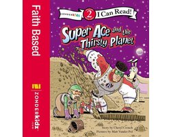I Can Read! / Superhero Series 2 - Super Ace and the Thirsty Planet