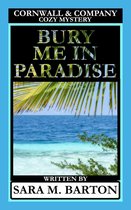 A Cornwall & Company Mystery 3 - Bury Me in Paradise