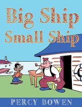 Big Ship, Small Ship