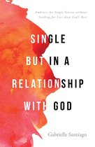 Single but in a Relationship with God