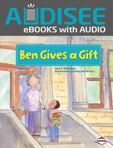 My Reading Neighborhood: Kindergarten Sight Word Stories - Ben Gives a Gift