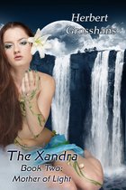 The Xandra 2 - Mother of Light