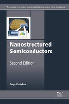 Woodhead Publishing Series in Electronic and Optical Materials - Nanostructured Semiconductors