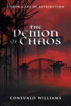 Chronicles of Retribution 1 - The Demon of Chaos
