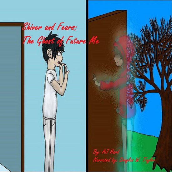Shiver and Fears:The Ghost of Future Me - cover