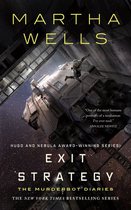 The Murderbot Diaries 4 - Exit Strategy