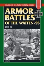 Stackpole Military History Series - Armor Battles of the Waffen-SS