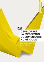 Développer la médiation documentaire numérique