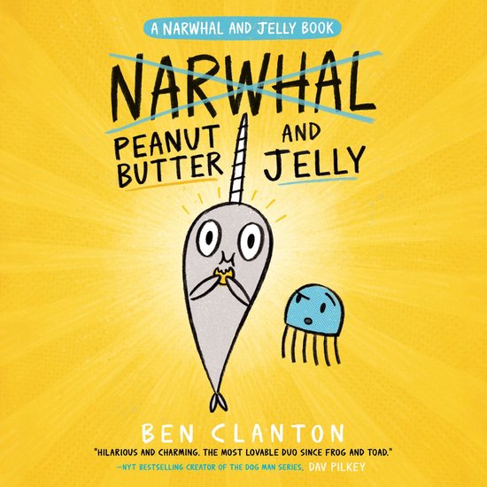 Peanut Butter and Jelly (A Narwhal and Jelly Book #3) - cover