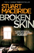 Logan McRae 3 - Broken Skin (Logan McRae, Book 3)