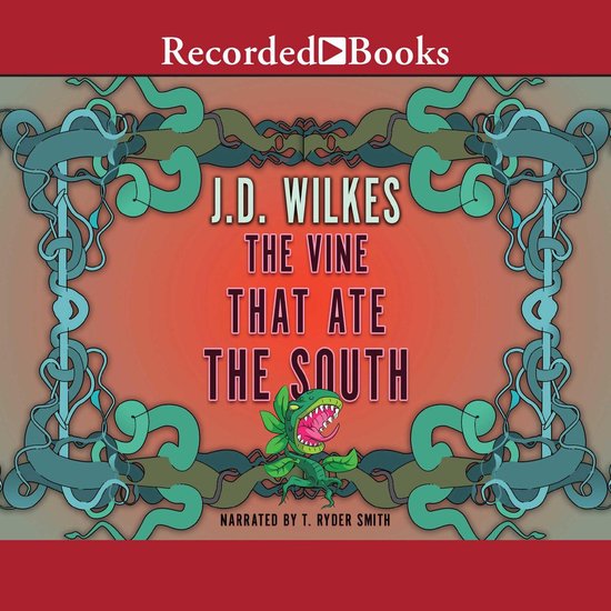 The Vine That Ate the South - cover