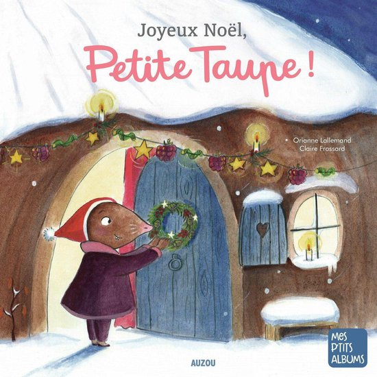 Petite Taupe - Joyeux Nöel, Petite Taupe !