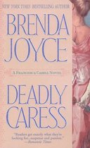 Francesca Cahill Romance Novels 5 - Deadly Caress