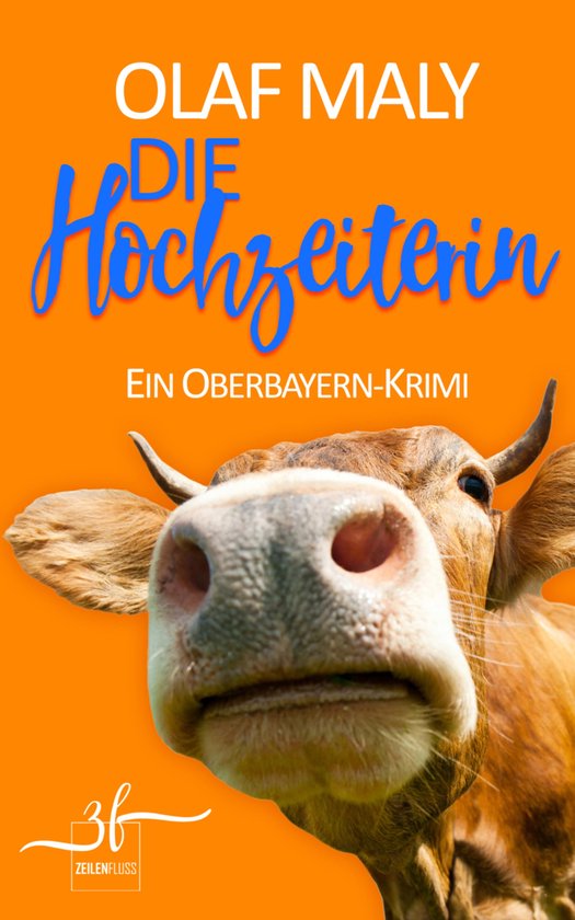 Bernrieder ermittelt 1 - Die Hochzeiterin