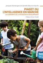 Piaget ou l'intelligence en marche