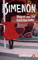 Inspector Maigret 59 - Maigret and the Saturday Caller