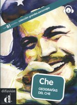 Che : geografÃ­a del Che