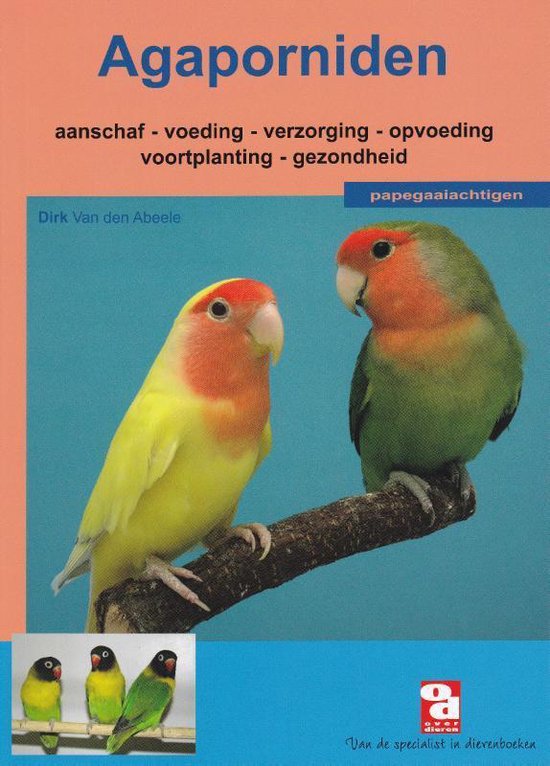 Cover van het boek 'Agaporniden' van D. van den Abeele