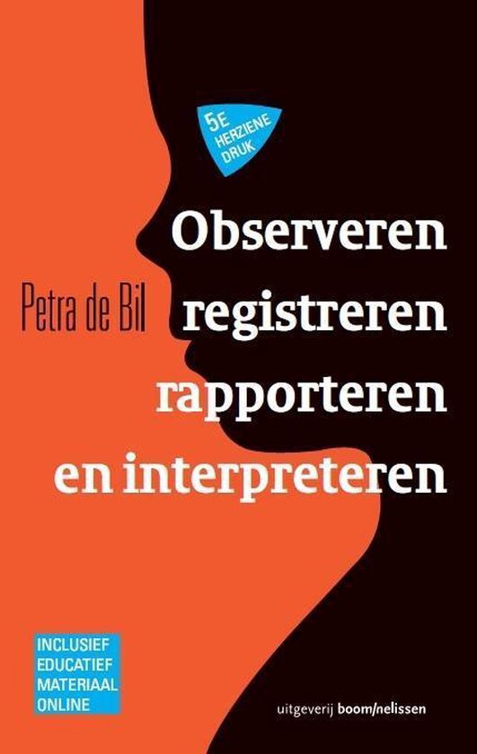 Boek cover Observeren, registreren, rapporteren en interpreteren van Petra de Bil (Paperback)