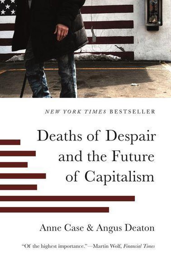 Deaths of Despair and the Future of Capitalism - cover