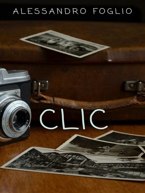 Alessandro Foglio – Clic (2020)