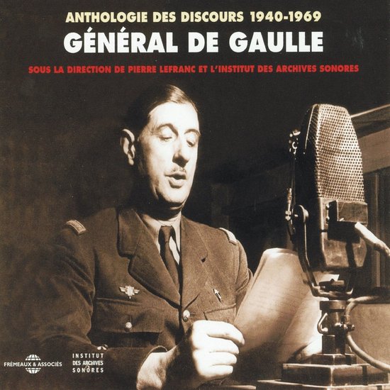 Anthologie des discours de Charles de Gaulle (1940-1969) - cover