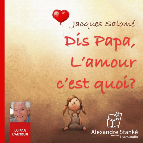 Dis papa, l'amour c'est quoi - cover