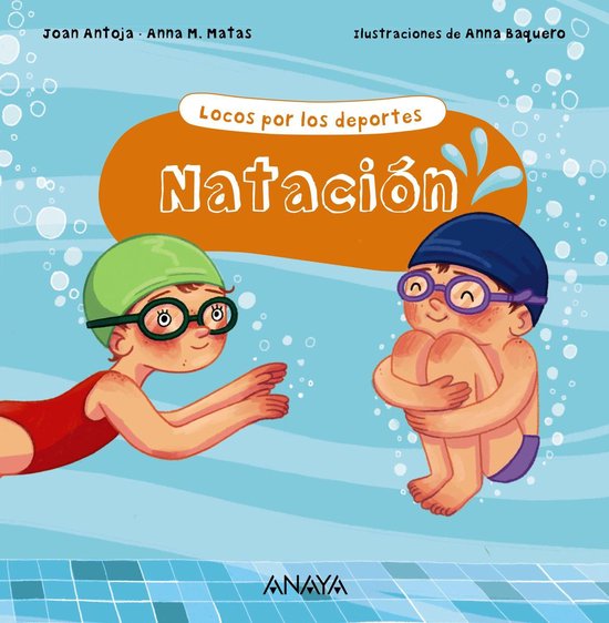 LITERATURA INFANTIL - Locos por los deportes - Natación