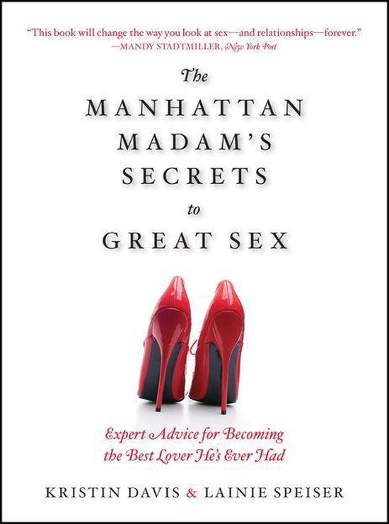 The Manhattan Madam's Secrets to Great Sex - cover