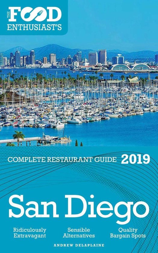 The Food Enthusiast’s Complete Restaurant Guide - San Dieg ... - cover