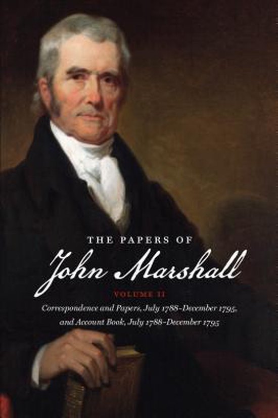 The Papers of John Marshall: Volume II