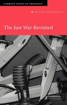 Current Issues in TheologySeries Number 2-The Just War Revisited
