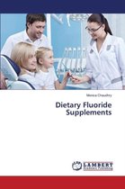 Dietary Fluoride Supplements