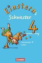 Einsterns Schwester - Sprache und Lesen 4. Schuljahr. Heft 4: Lesen