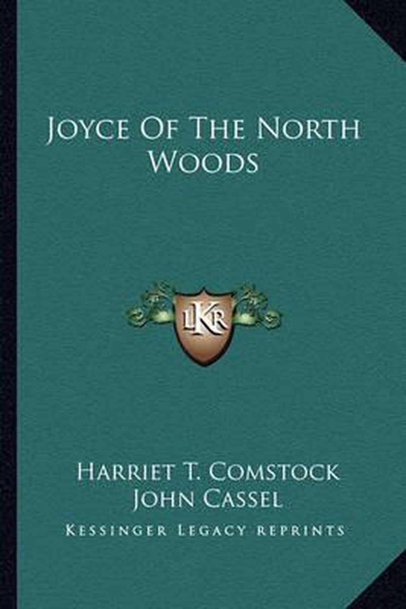 Joyce Of The North Woods van Harriet