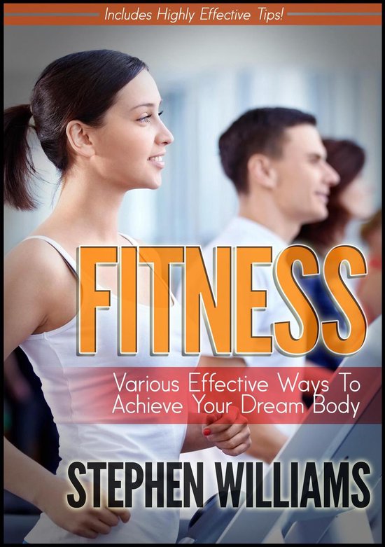 Healthy Collection 3 - Fitness: Various Effective Ways To Ac ... - cover