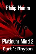 Platinum Mind 2 Part 1