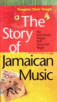 Tougher Than Tough: The Story Of Jamaican...
