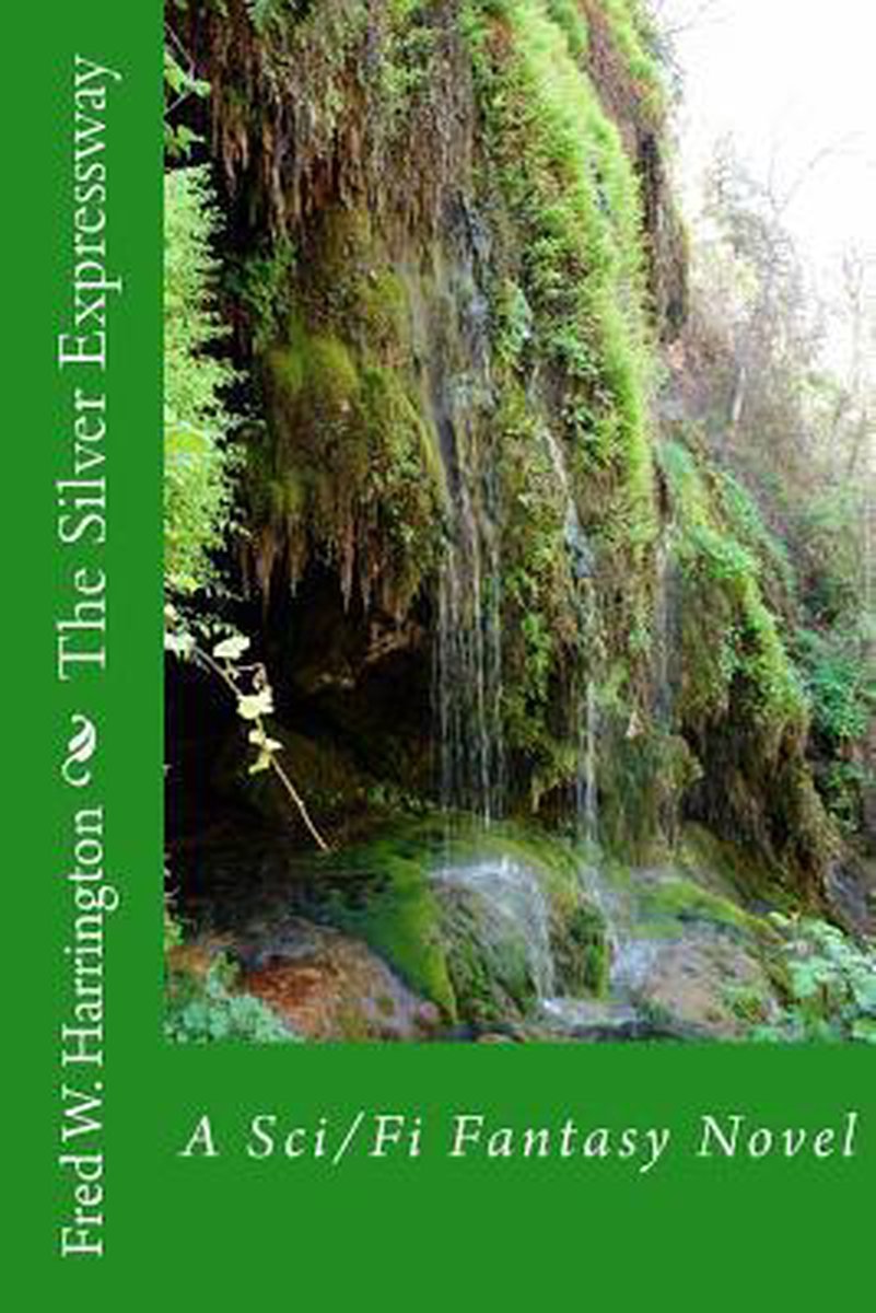 The Silver Expressway van Fred H. Harrington