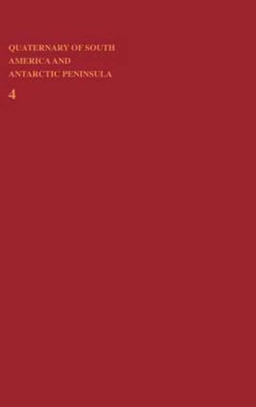 Boek cover Quaternary of South America and Antarctic Peninsula van Jorge Rabassa (Hardcover)
