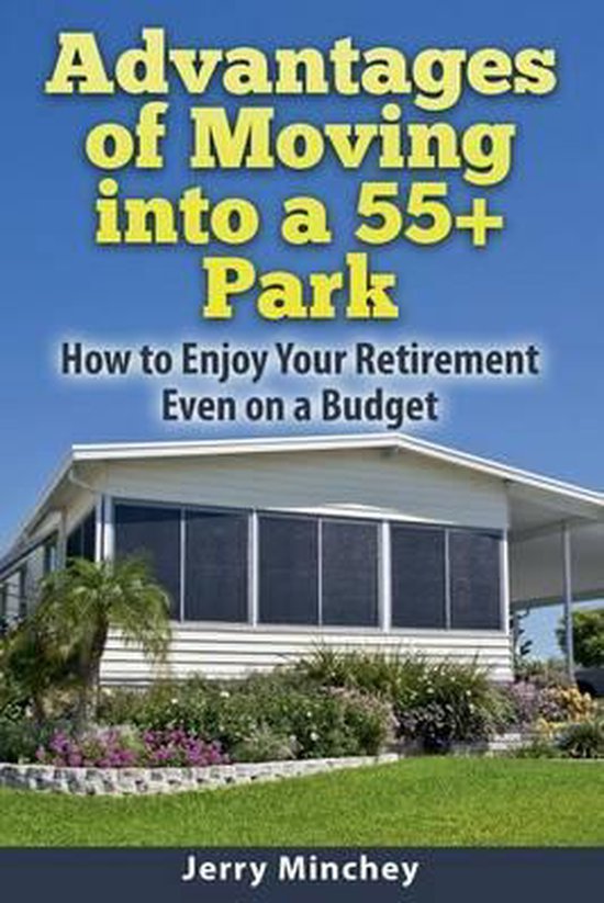 Advantages of Moving into a 55+ Park - cover