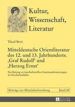 Kultur, Wissenschaft, Literatur 28 - Mitteldeutsche Orientliteratur des 12. und 13. Jahrhunderts. «Graf Rudolf» und «Herzog Ernst»