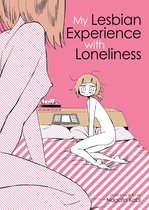 My Lesbian Experience With Loneliness 1 - My Lesbian Experience With Loneliness